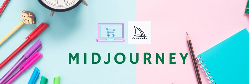 AI Tool - Midjourney in eCommerce